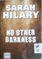 No Other Darkness written by Sarah Hilary performed by Imogen Church on MP3 CD (Unabridged)